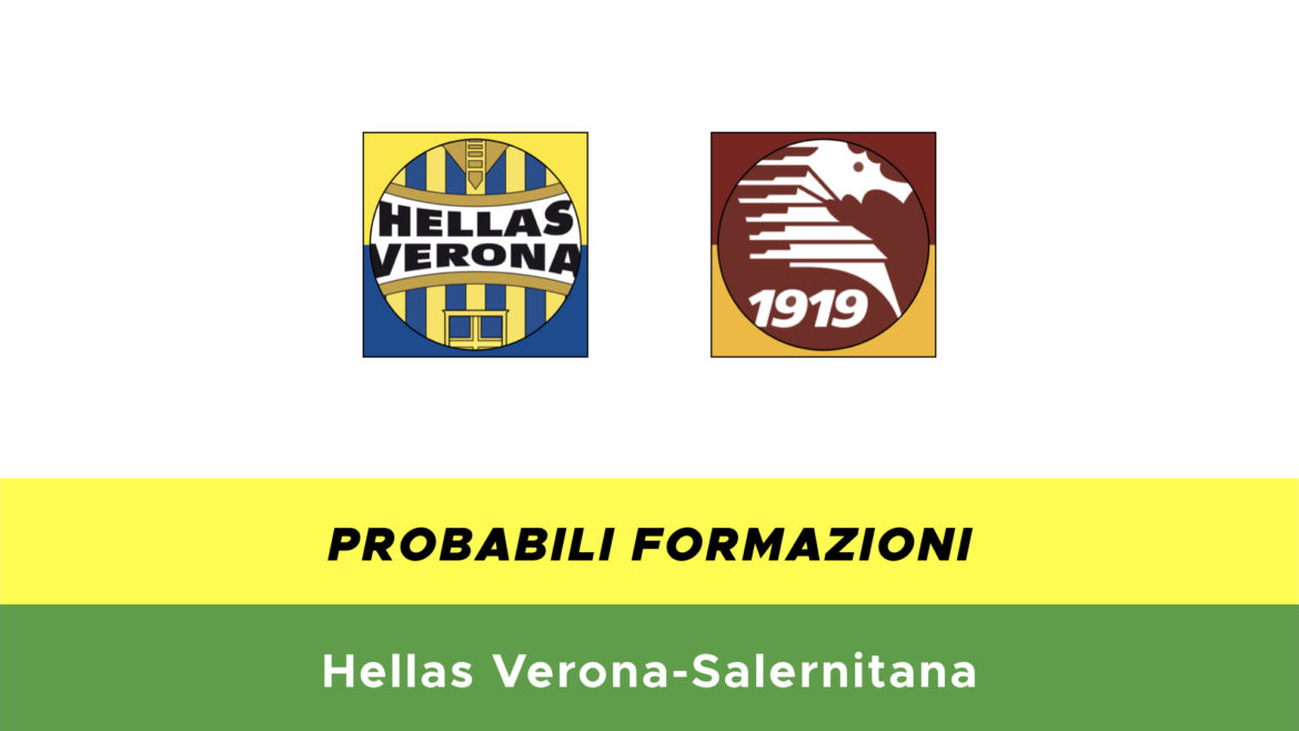 verona-salernitana probabili formazioni