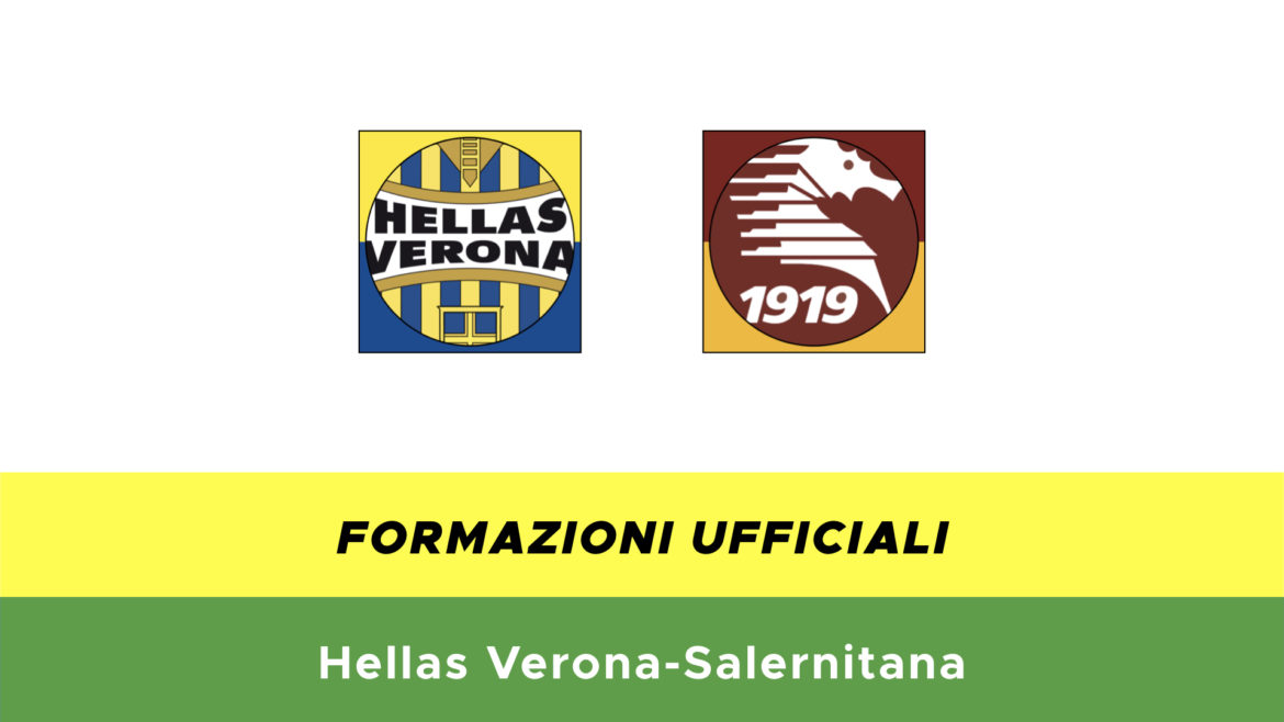 Verona-Salernitana formazioni ufficiali