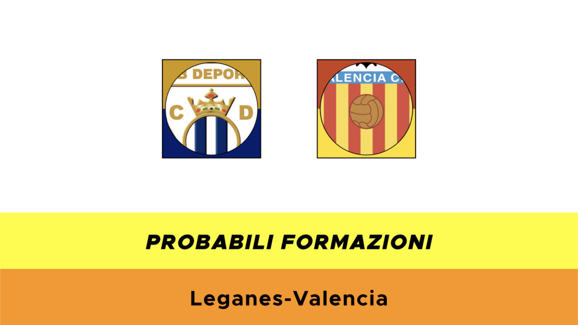 Leganés-Valencia probabili formazioni