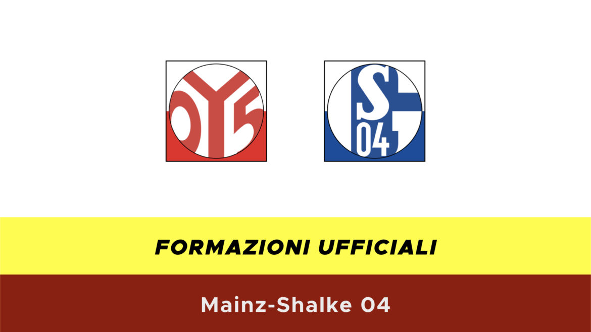 Mainz-Schalke 04 formazioni ufficiali