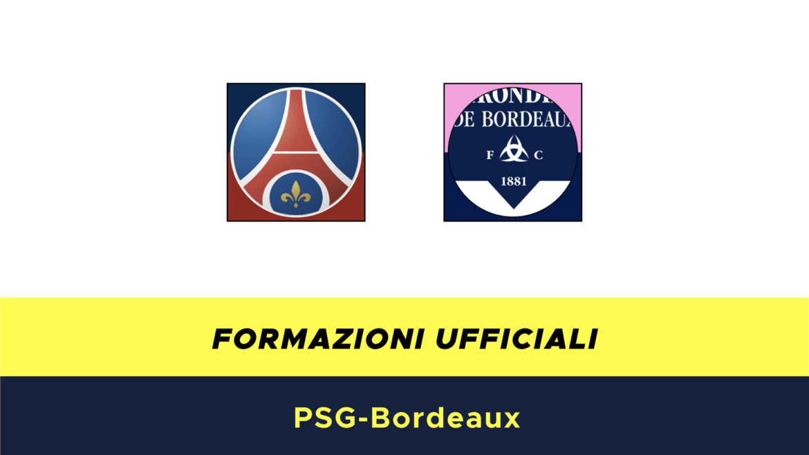 PSG-Bordeaux formazioni ufficiali