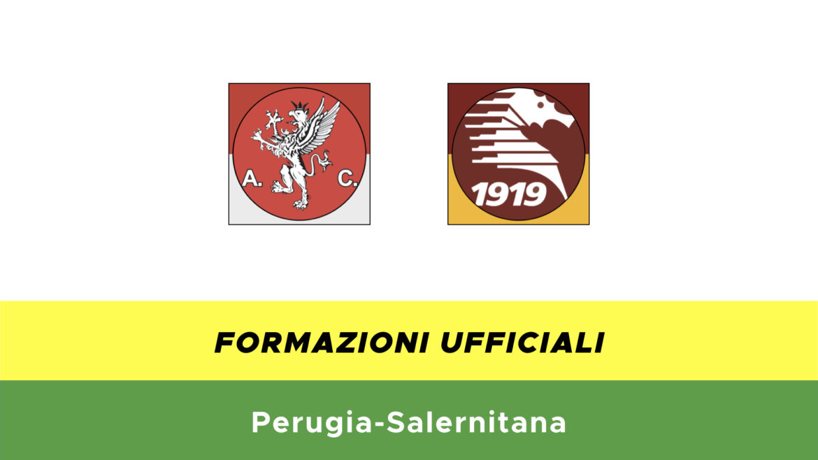 Perugia-Salernitana formazioni ufficiali