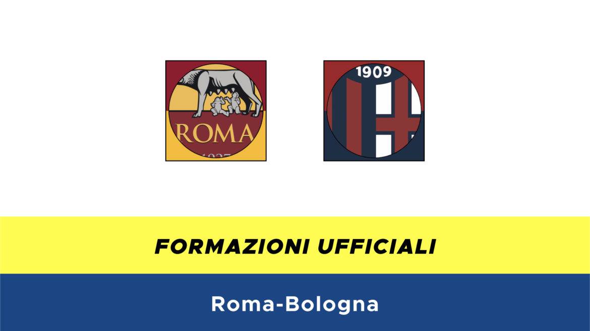 Roma-Bologna formazioni ufficiali