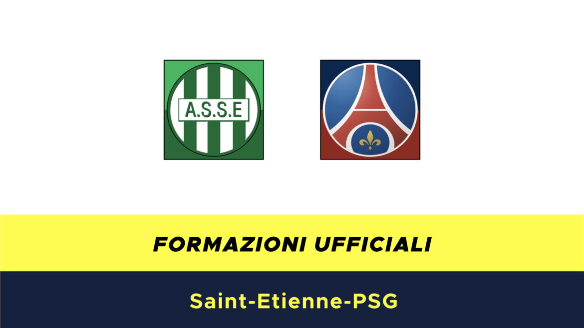 St.Etienne-Psg formazioni ufficiali