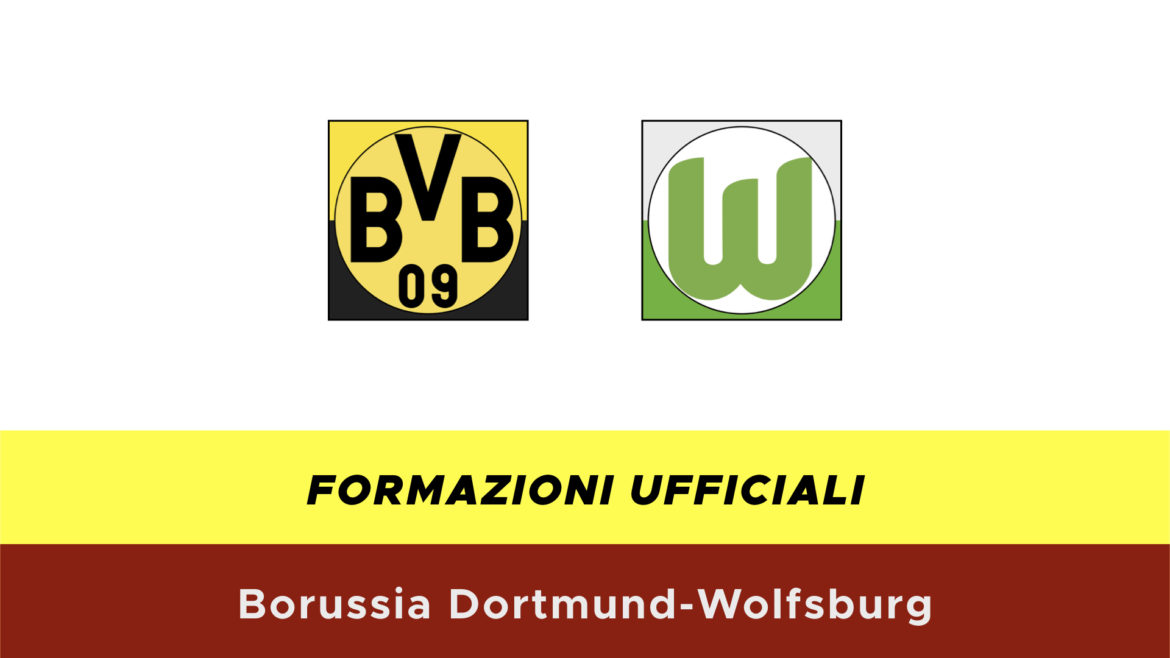 Borussia Dortmund-Wolfsburg formazioni ufficiali