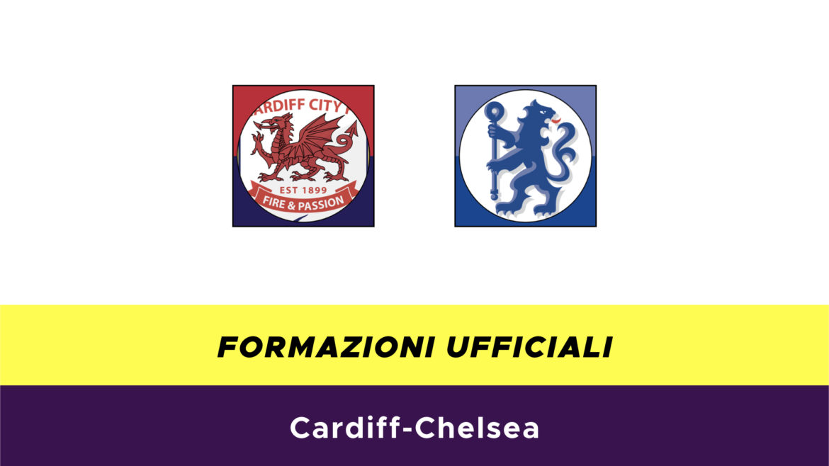 Cardiff-Chelsea formazioni ufficiali