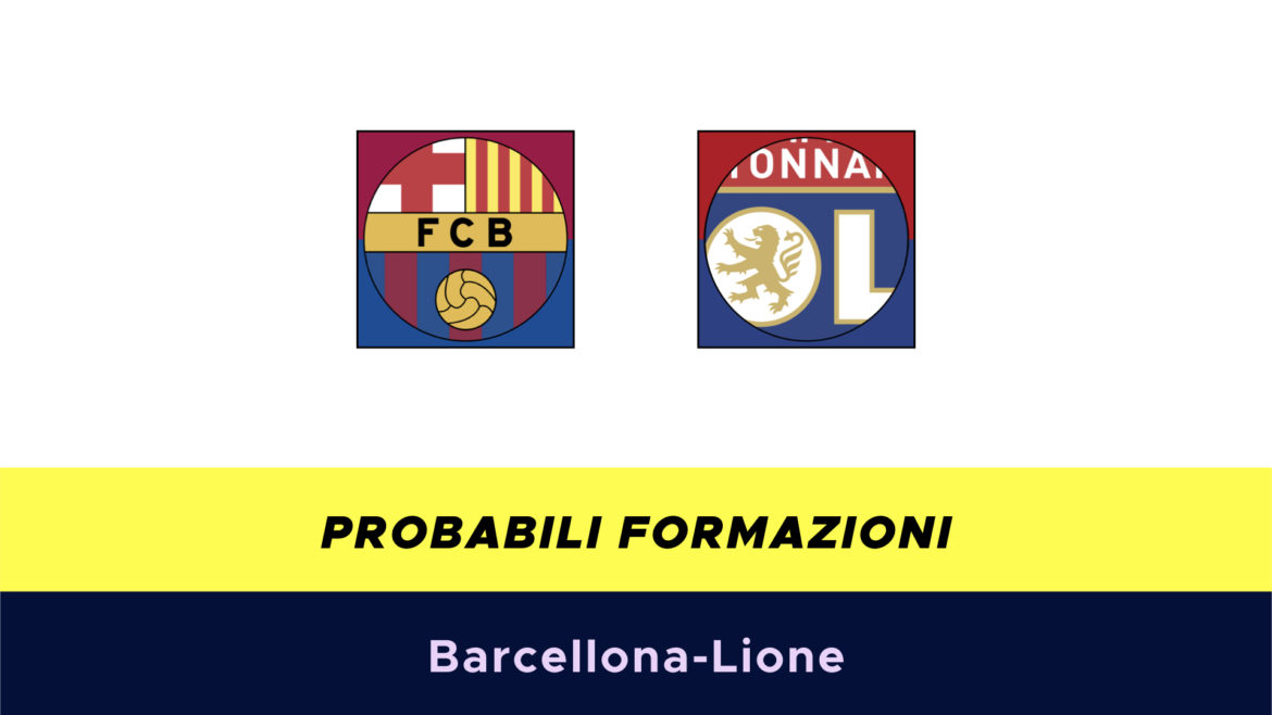 Barcellona-Lione probabili formazioni