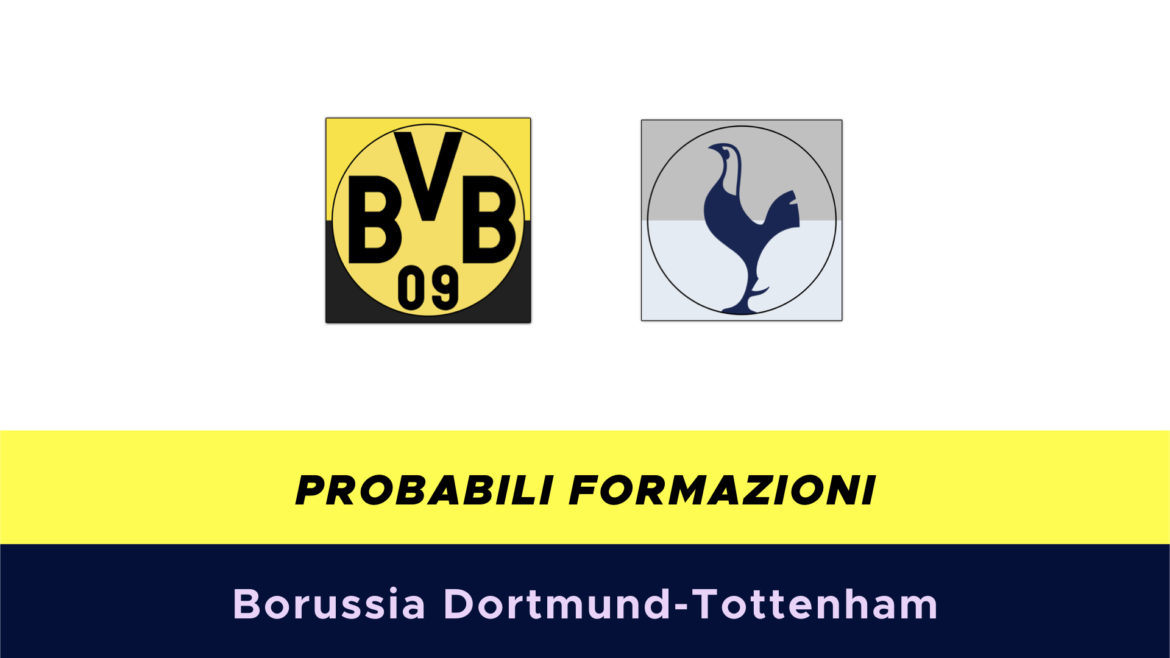 Borussia Dortmund-Tottenham probabili formazioni