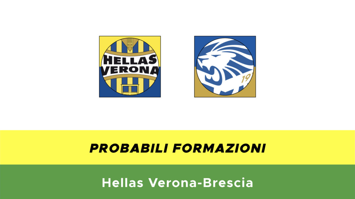 VERONA-BRESCIA PROBABILI FORMAZIONI