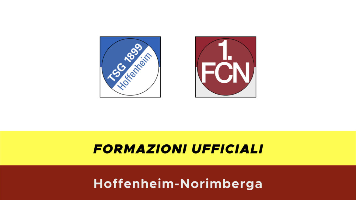 Hoffenheim-Norimberga formazioni ufficiali
