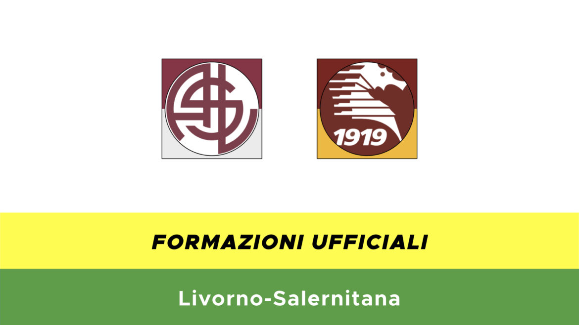 Livorno-Salernitana formazioni ufficiali