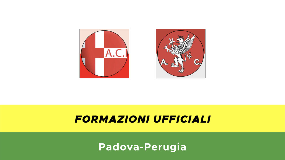 Padova-Perugia formazioni ufficiali