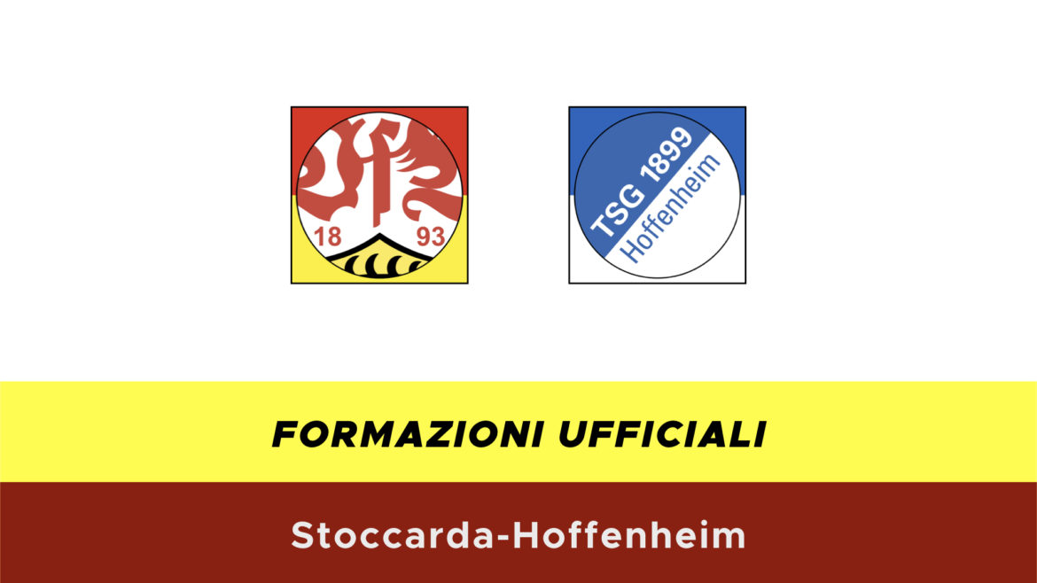 Stoccarda-Hoffenheim formazioni ufficiali