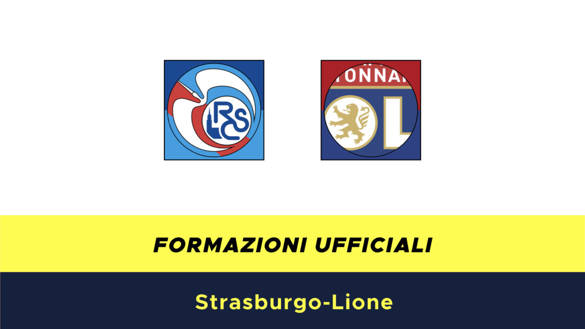 Racing Strasburgo-Lione formazioni ufficiali