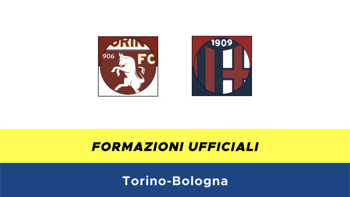 Torino-Bologna formazioni ufficiali