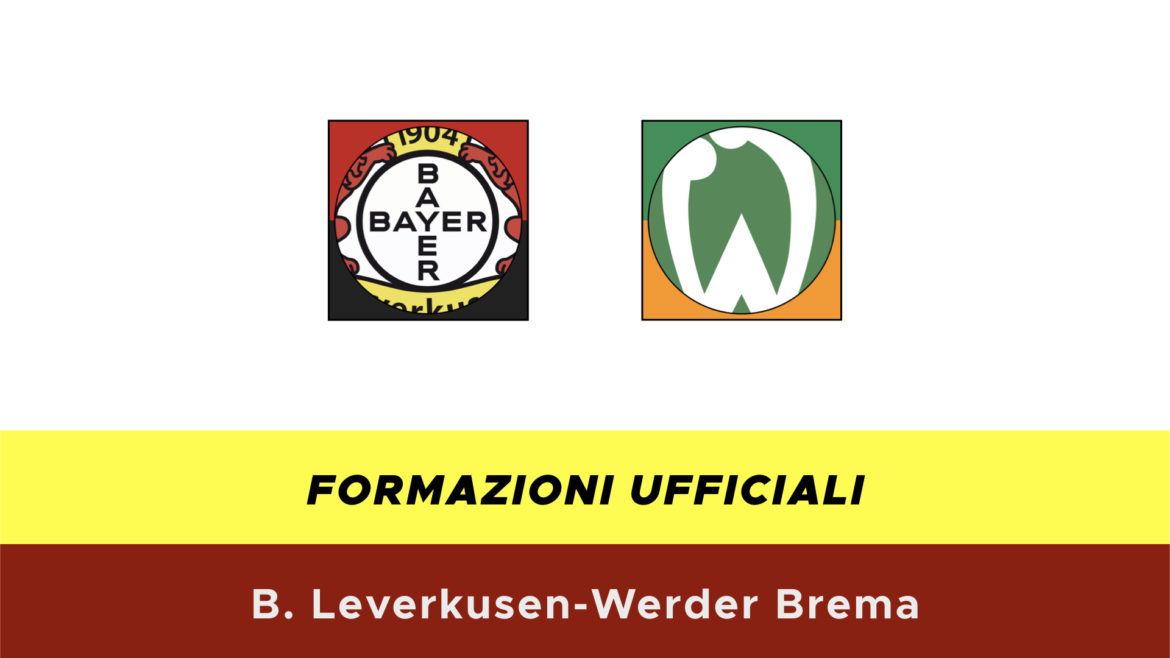 Leverkusen-Werder Brema formazioni ufficiali