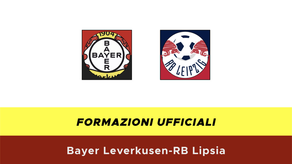 Bayer Leverkusen-RB Lipsia formazioni ufficiali
