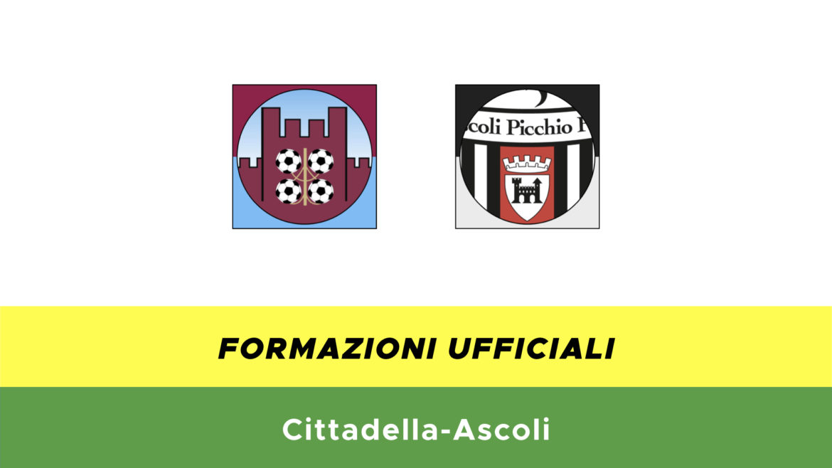 Cittadella-Ascoli formazioni ufficiali