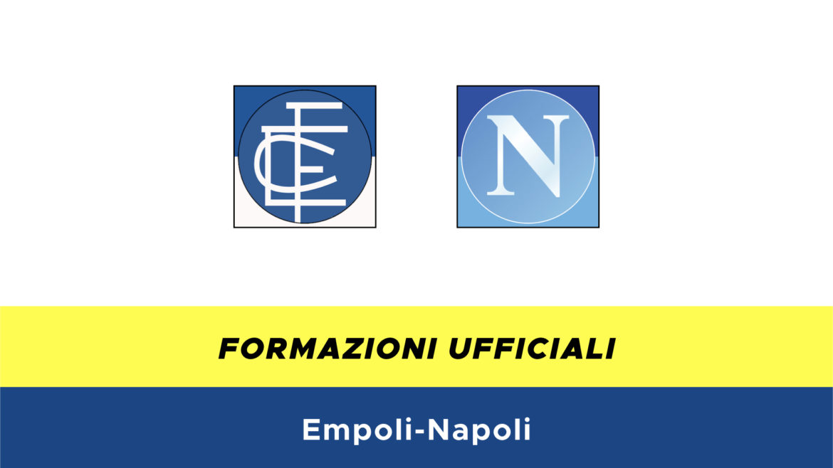 Empoli-Napoli formazioni ufficiali