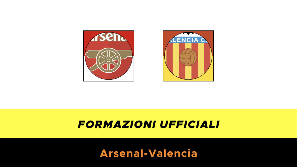 Arsenal-Valencia formazioni ufficiali