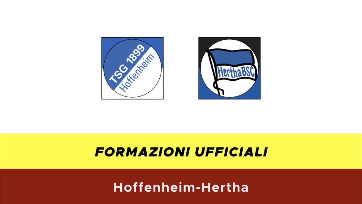 Hoffenheim-Herta formazioni ufficiali