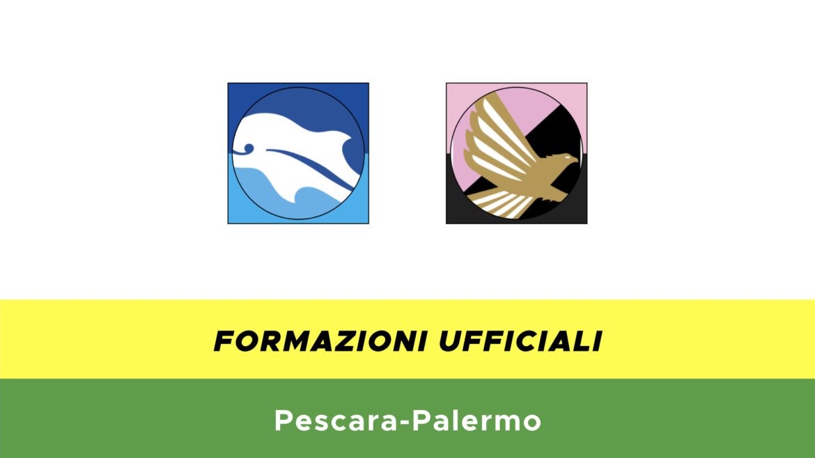 Pescara-Palermo formazioni ufficiali