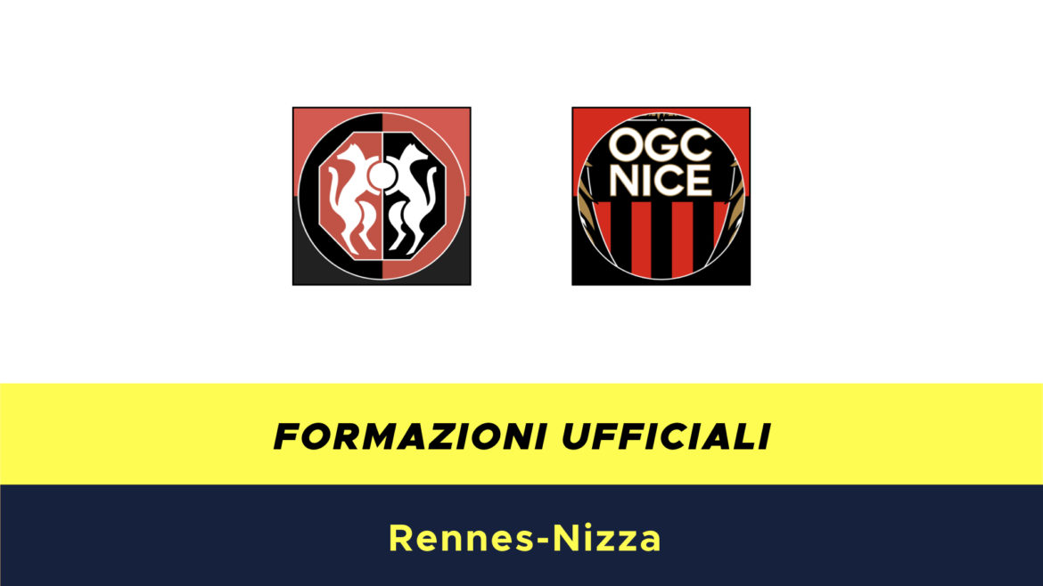 Rennes-Nizza formazioni ufficiali