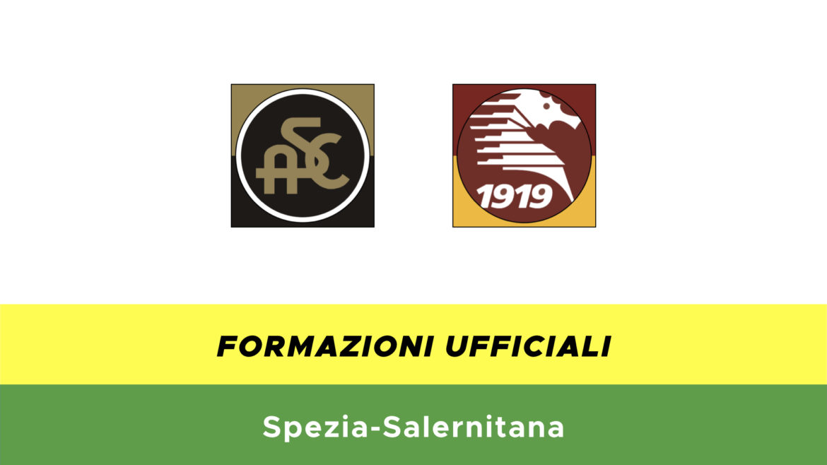 Spezia-Salernitana formazioni ufficiali