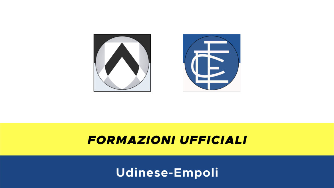 Udinese-Empoli formazioni ufficiali