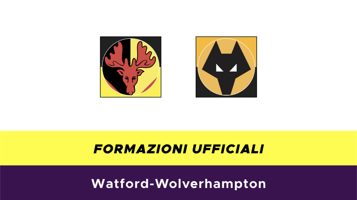 Watford-Wolverhampton formazioni ufficiali