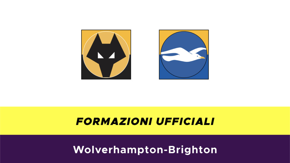 Wolverhampton-Brighton formazioni ufficiali