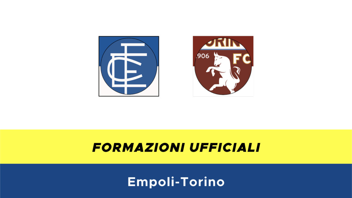 Empoli-Torino formazioni ufficiali