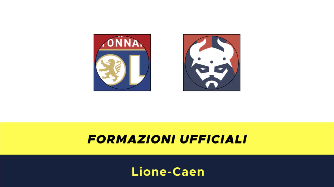 Lione-Caen formazioni ufficiali