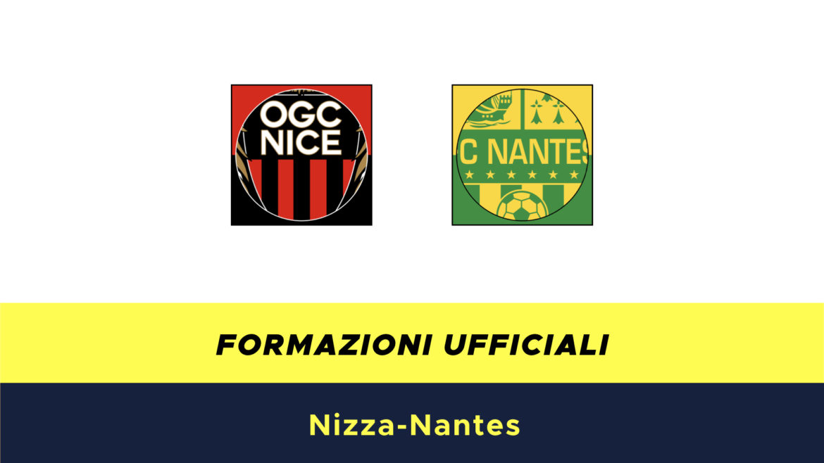 Nizza-Nantes formazioni ufficiali