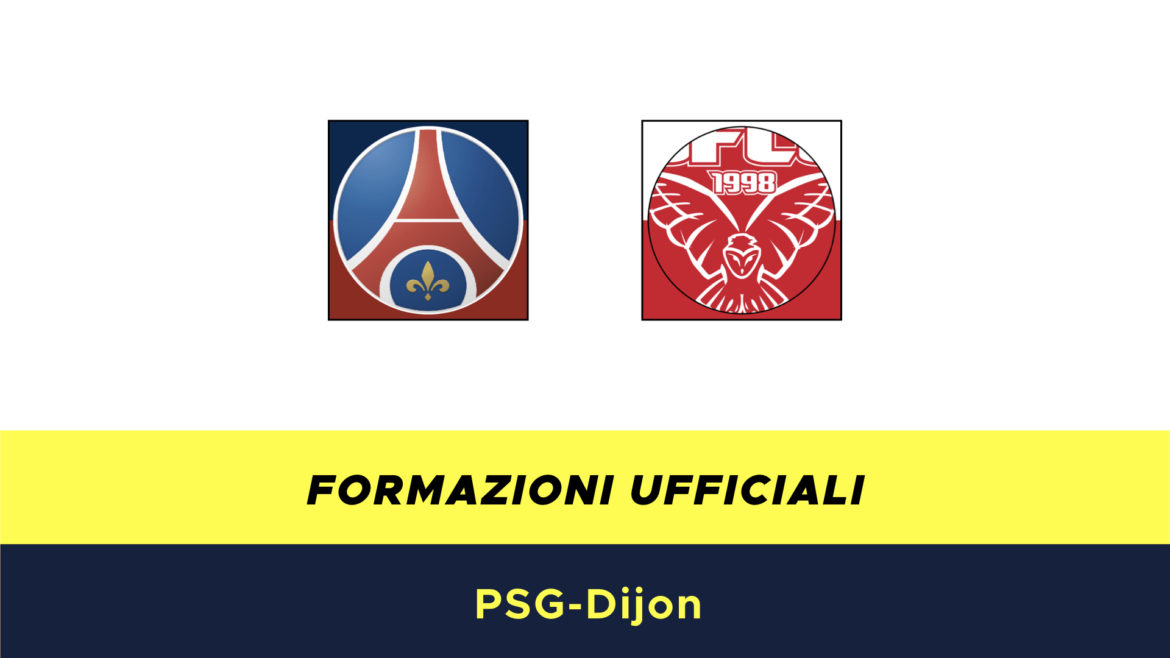 PSG-Digione formazioni ufficiali