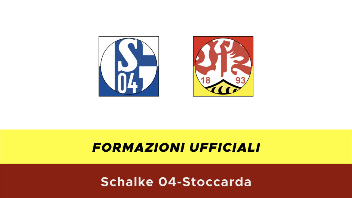 Schalke 04-Stoccarda formazioni ufficiali