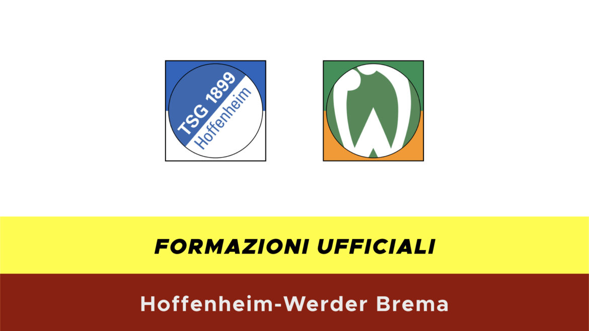 Hoffenheim-Werder Brema formazioni ufficiali