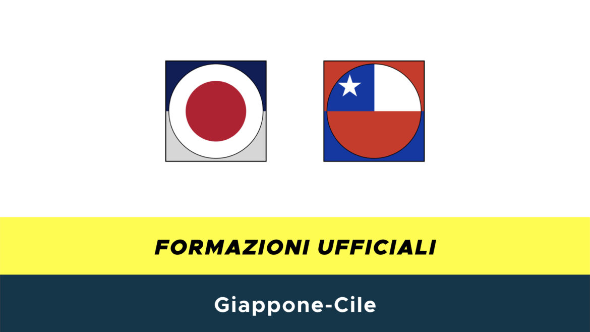 Giappone-Cile formazioni ufficiali