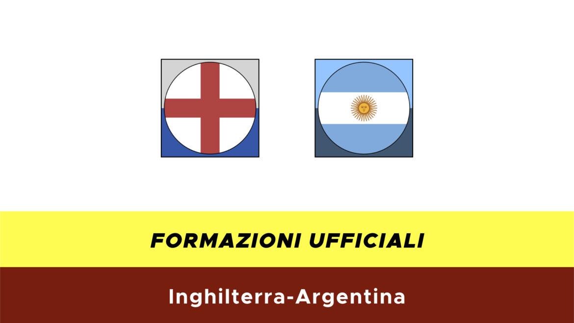 Inghilterra-Argentina formazioni ufficiali