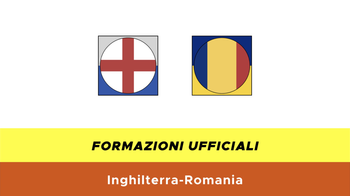 Inghilterra-Romania under 21 formazioni ufficiali
