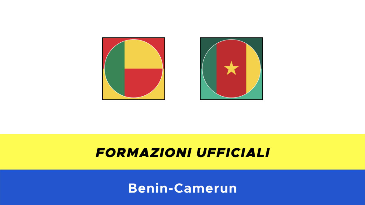 Benin-Camerun: formazioni ufficiali