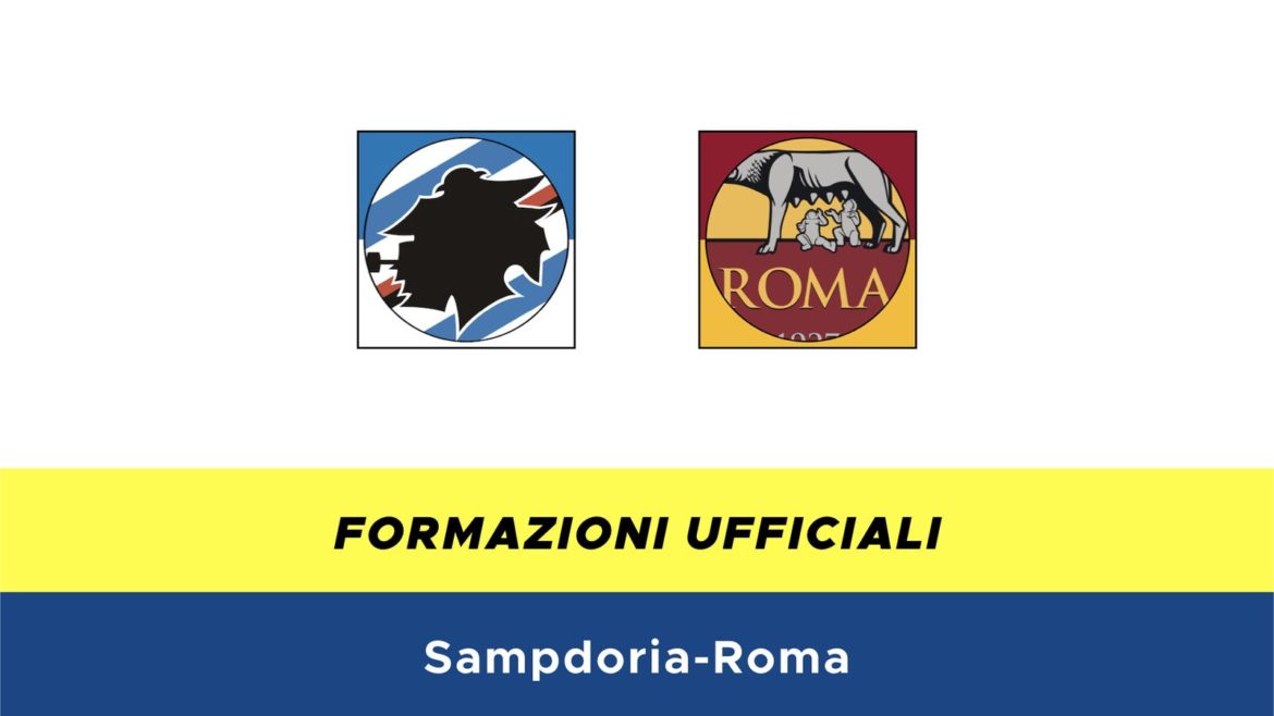 Sampdoria-Roma formazioni ufficiali