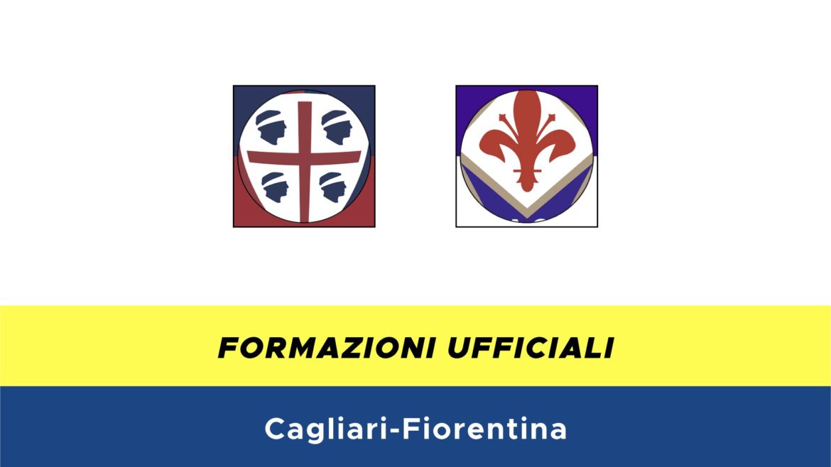Cagliari-Fiorentina formazioni ufficiali
