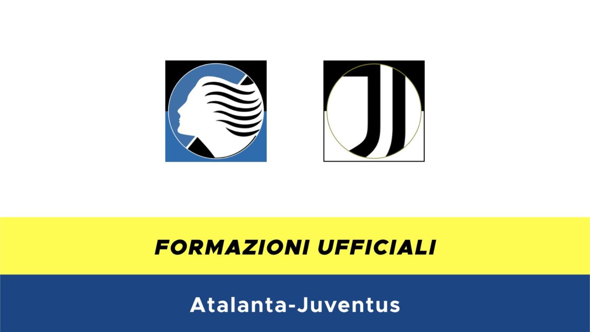 Atalanta-Juventus formazioni ufficiali