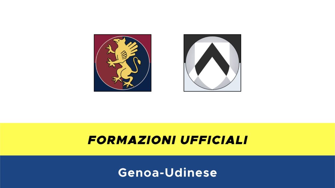 Genoa-Udinese formazioni ufficiali