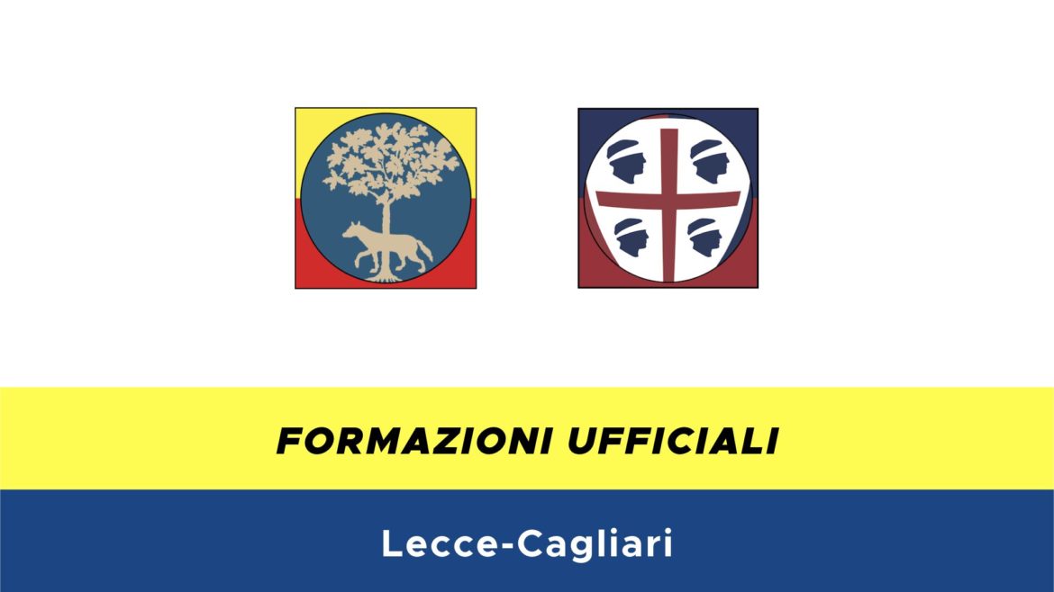 Lecce-Cagliari formazioni ufficiali
