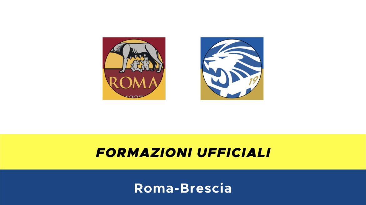 Roma-Brescia formazioni ufficiali