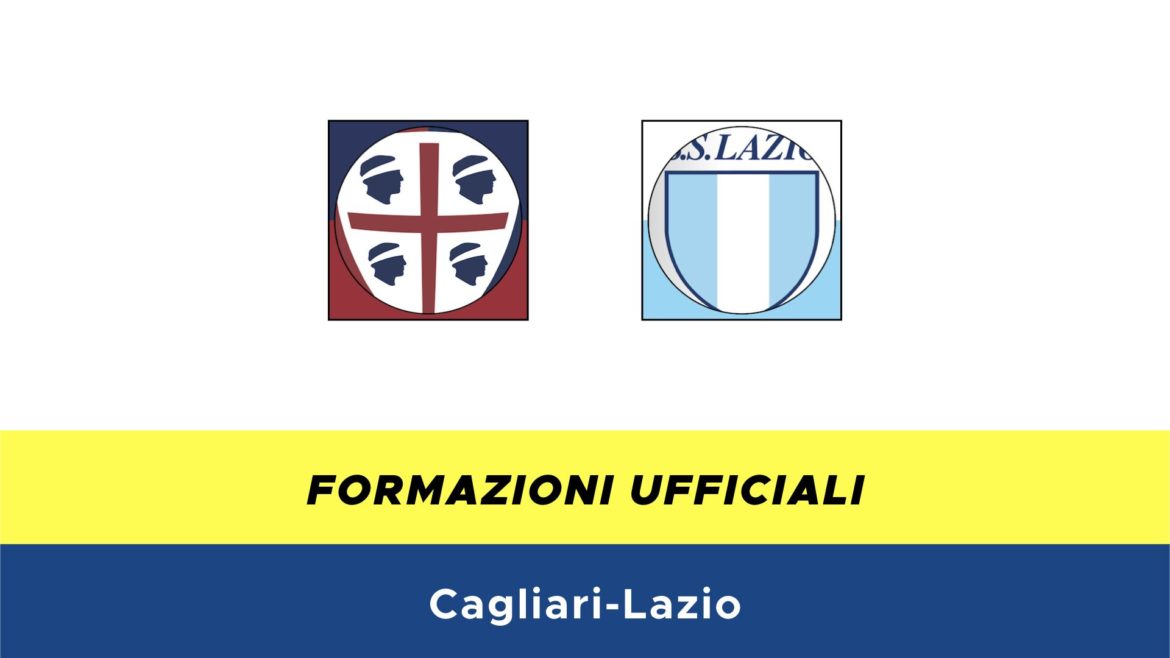 Cagliari-Lazio formazioni ufficiali
