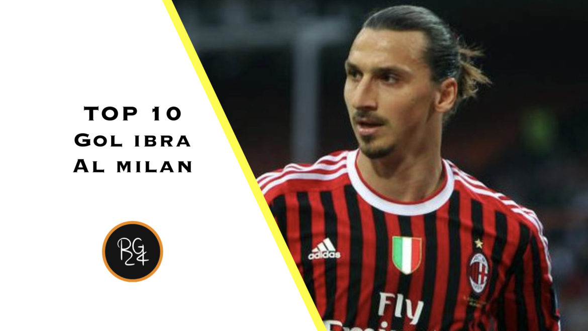 goal di Zlatan Ibrahimovic con la maglia del Milan