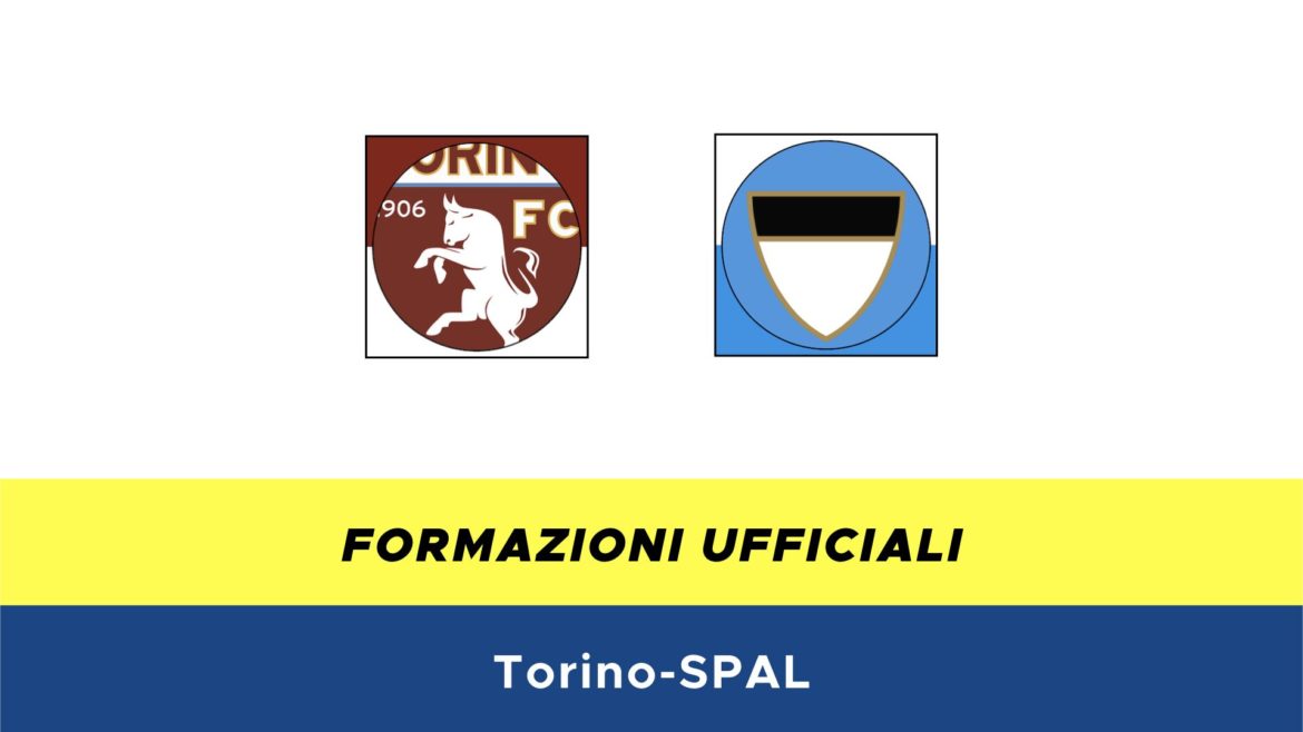 Torino-SPAL formazioni ufficiali